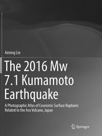 Vorderes Coverbild The 2016 Mw 7.1 Kumamoto Earthquake