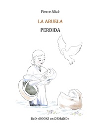 Vorderes Coverbild La abuela perdida