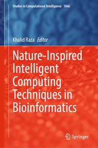 Vorderes Coverbild Nature-Inspired Intelligent Computing Techniques in Bioinformatics