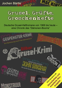 Vorderes Coverbild Grusel, Grüfte, Groschenhefte