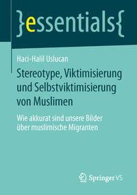 Vorderes Coverbild Stereotype, Viktimisierung und Selbstviktimisierung von Muslimen