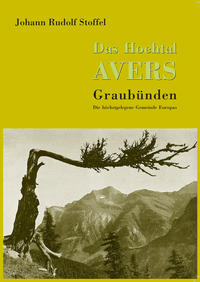Vorderes Coverbild Das Hochtal Avers, Graubünden