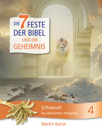 Vorderes Coverbild Die 7 Feste der Bibel und ihr Geheimnis