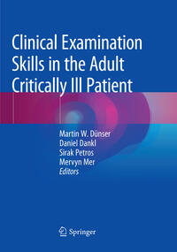 Vorderes Coverbild Clinical Examination Skills in the Adult Critically Ill Patient