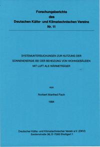 Vorderes Coverbild Systemuntersuchungen zur Nutzung der Sonnenenergie bei der Beheizung von Wohngebäuden mit Luft als Wärmeträger