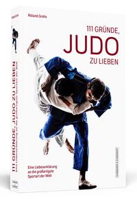 Vorderes Coverbild 111 Gründe, Judo zu lieben
