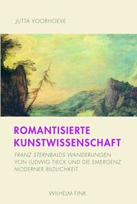 Vorderes Coverbild Romantisierte Kunstwissenschaft