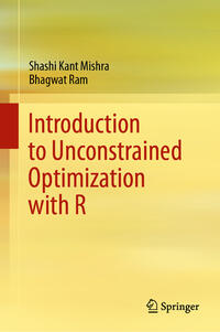 Vorderes Coverbild Introduction to Unconstrained Optimization with R