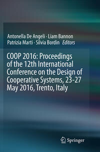 Vorderes Coverbild COOP 2016: Proceedings of the 12th International Conference on the Design of Cooperative Systems, 23-27 May 2016, Trento, Italy
