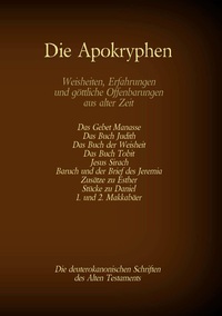 Vorderes Coverbild Die Apokryphen, die deuterokanonischen Schriften des Alten Testaments der Bibel