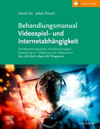 Vorderes Coverbild Behandlungsmanual Videospiel- und Internetabhängigkeit