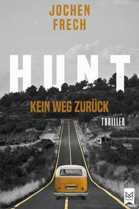 Vorderes Coverbild HUNT – Kein Weg zurück