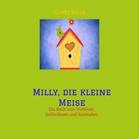 Vorderes Coverbild Milly, die kleine Meise Was eine Meise und ihre Freunde im Frühling erleben