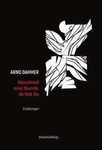 Vorderes Coverbild Manchmal eine Stunde, da bist Du