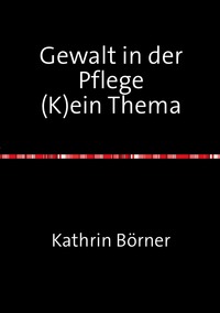 Vorderes Coverbild Gewalt in der Pflege