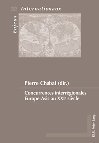 Vorderes Coverbild Concurrences interrégionales Europe–Asie au XXIe siècle