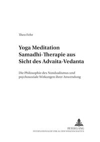 Vorderes Coverbild Yoga Meditation Samadhi Therapie aus Sicht des Advaita-Vedanta