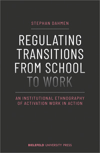 Vorderes Coverbild Regulating Transitions from School to Work