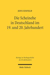 Vorderes Coverbild Die Scheinehe in Deutschland im 19. und 20. Jahrhundert