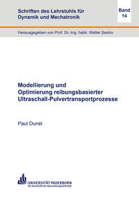 Vorderes Coverbild Modellierung und Optimierung reibungsbasierter Ultraschall-Pulvertransportprozesse
