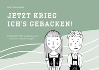 Vorderes Coverbild Jetzt krieg ich´s gebacken