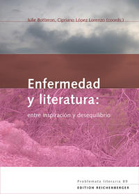 Vorderes Coverbild Enfermedad y literatura: entre inspiración y desequilibrio