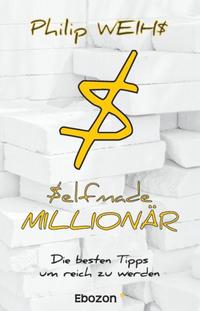 Vorderes Coverbild Selfmade Millionär