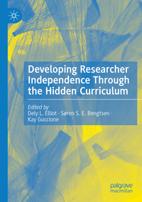 Vorderes Coverbild Developing Researcher Independence Through the Hidden Curriculum