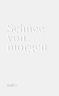 Vorderes Coverbild Schnee von morgen