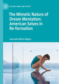 Vorderes Coverbild The Mimetic Nature of Dream Mentation: American Selves in Re-formation