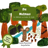 Vorderes Coverbild Die Mutmaus