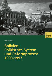 Vorderes Coverbild Bolivien: Politisches System und Reformprozess 1993–1997