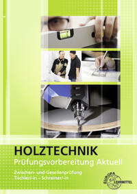 Vorderes Coverbild Prüfungsvorbereitung aktuell - Holztechnik