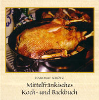 Vorderes Coverbild Mittelfränkisches Koch- und Backbuch