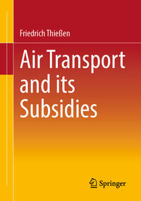 Vorderes Coverbild Air Transport and its Subsidies
