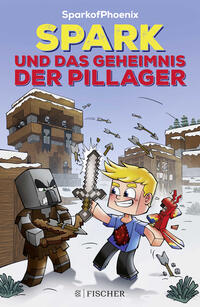 Vorderes Coverbild SparkofPhoenix: Spark und das Geheimnis der Pillager