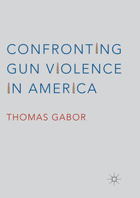 Vorderes Coverbild Confronting Gun Violence in America