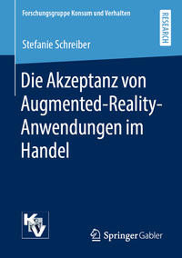 Vorderes Coverbild Die Akzeptanz von Augmented-Reality-Anwendungen im Handel