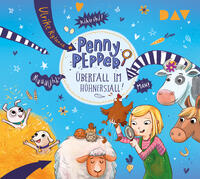Vorderes Coverbild Penny Pepper – Teil 11: Überfall im Hühnerstall!