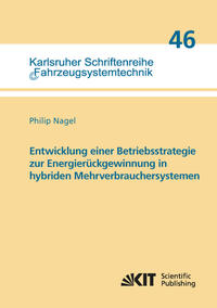 Vorderes Coverbild Entwicklung einer Betriebsstrategie zur Energierückgewinnung in hybriden Mehrverbrauchersystemen