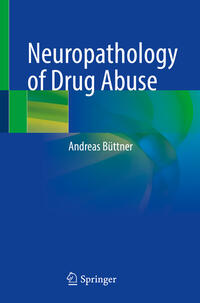 Vorderes Coverbild Neuropathology of Drug Abuse