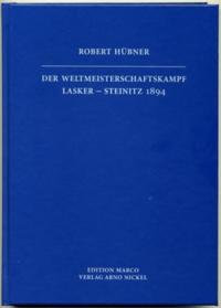 Vorderes Coverbild Der Weltmeisterschaftskampf Lasker-Steinitz 1894