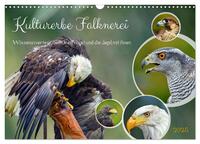 Vorderes Coverbild Kulturerbe Falknerei (Wandkalender 2025 DIN A3 quer), CALVENDO Monatskalender