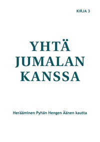 Vorderes Coverbild Yhtä Jumalan kanssa