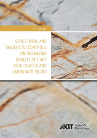 Vorderes Coverbild Structural and diagenetic controls on reservoir quality in tight siliciclastic and carbonate rocks