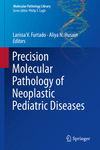 Vorderes Coverbild Precision Molecular Pathology of Neoplastic Pediatric Diseases