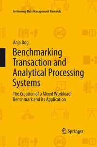 Vorderes Coverbild Benchmarking Transaction and Analytical Processing Systems