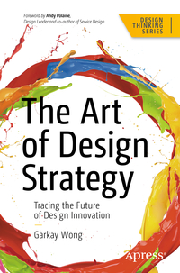 Vorderes Coverbild The Art of Design Strategy