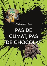 Vorderes Coverbild Pas de climat, pas de chocolat