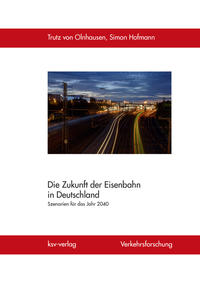 Vorderes Coverbild Die Zukunft der Eisenbahn in Deutschland